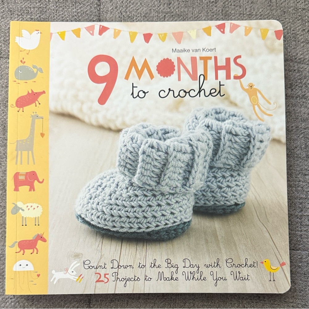 9 Months to Crochet Book - Crochet Patterns for New Baby.